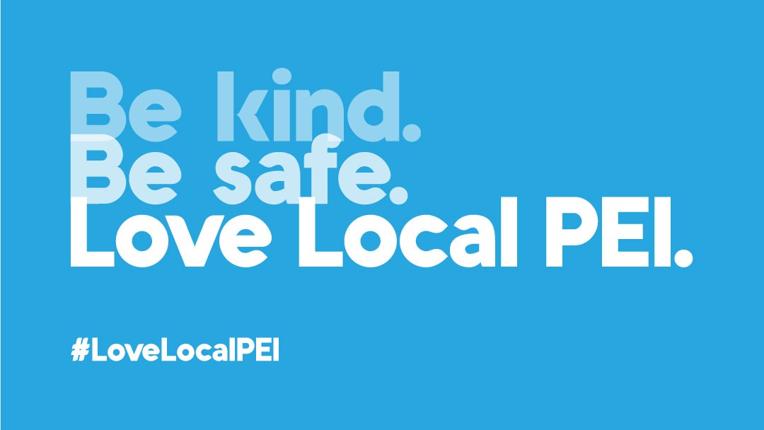 Be-Kind-Be-Safe-Love-Local-PEI